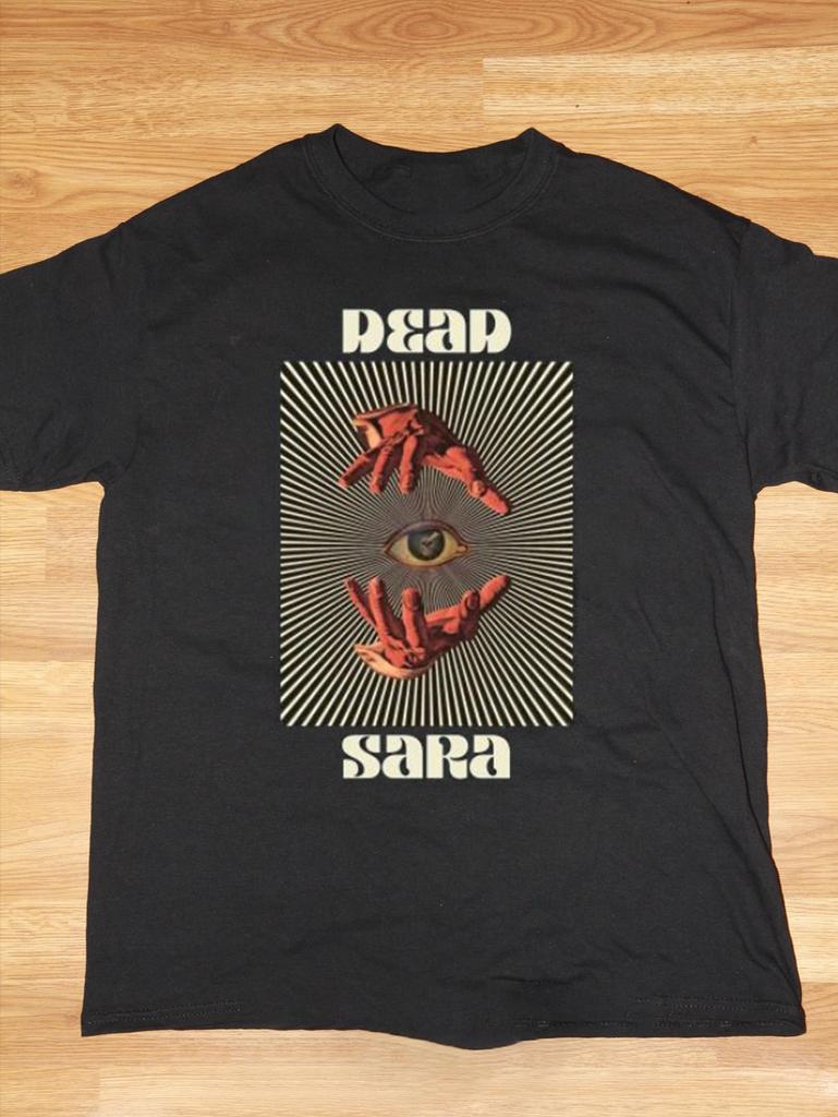 Dead Sara Band Hand Eyes Dead Sara Tee Cotton Adult Shirt S-5Xl Uu875