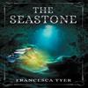 The Seastone by Francesca Tyer Paperback Book 9781838220471