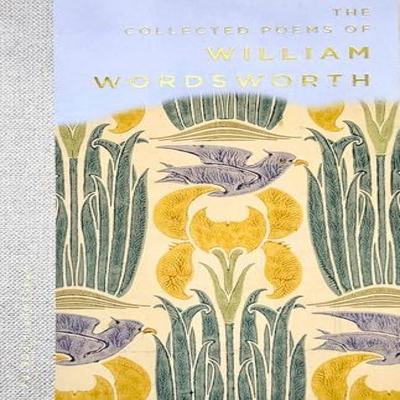 The Collected Poems of William Wordsworth by William Wordsworth Paperback Book 9781853264016