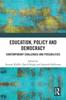 Книга Education, Policy and Democracy : Contemporary Challenges and Possibilities