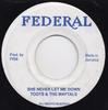 7inch Record TOOTS & THE MAYTALS / BYRON LEE & T - She Never Let Me Down / River To Th NONE Federal Jamaica Reggae, Ska & Dub Used