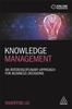 The Knowledge Management : An Interdisciplinary Approach for Business Decisions Book
