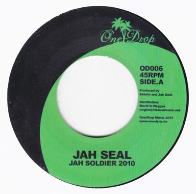 7-дюймовая пластинка JAH SEAL - Jah Soldier 2010 OD006 One-Drop Music 2010 Ямайка Регги, Ска и Даб Б/У
