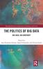 Книга The Politics and Policies of Big Data : Big Data, Big Brother?
