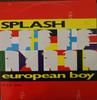 12-дюймовая пластинка SPLASH Европейский парень E.E.C. Mix BLAST612 The Rocket Reco 1987 UK Dance Electronica Б/у