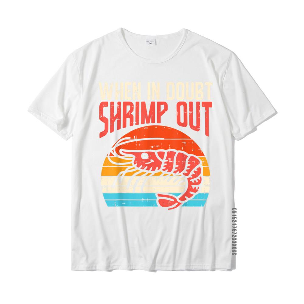 When In Doubt Shrimp Out Retro BJJ Brazilian Jiu Jitsu Gift T-Shirt Classic Man T Shirts Cotton Tops T Shirt Printed