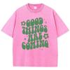 Good Things Are Coming Printed Mans T-Shirt Fitting Cool T Shirts Leisure Oversized Tee Shirt Pleasure Cotton Short Sleeved