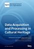 The Data Acquisition and Processing In Cultural Heritage Book