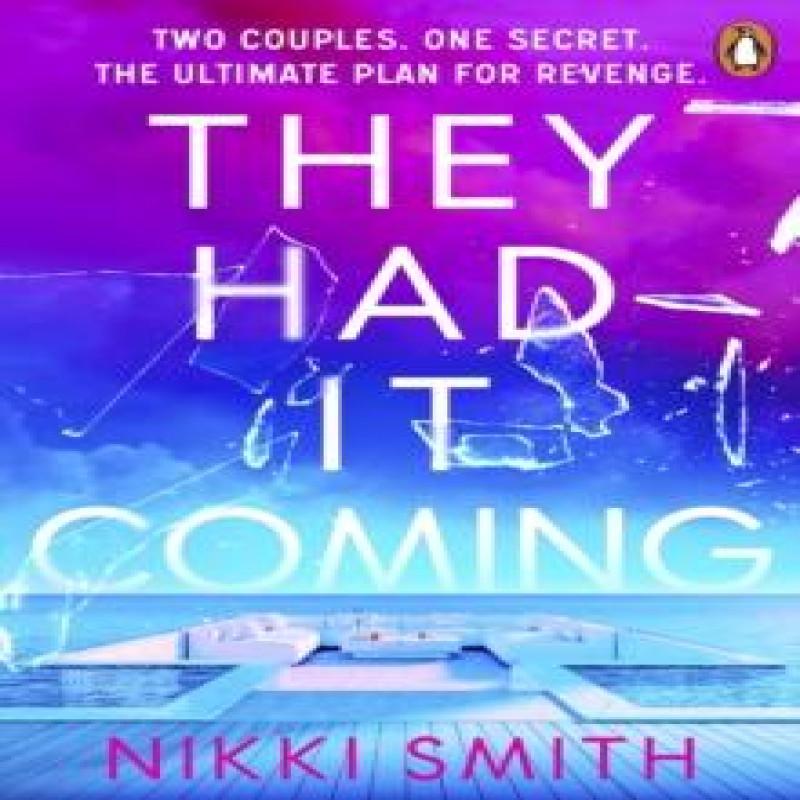 They Had It Coming by Nikki Smith Paperback Book 9781405974714
