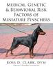 Книга Medical, Genetic & Behavioral Risk Factors of Miniature Pinschers