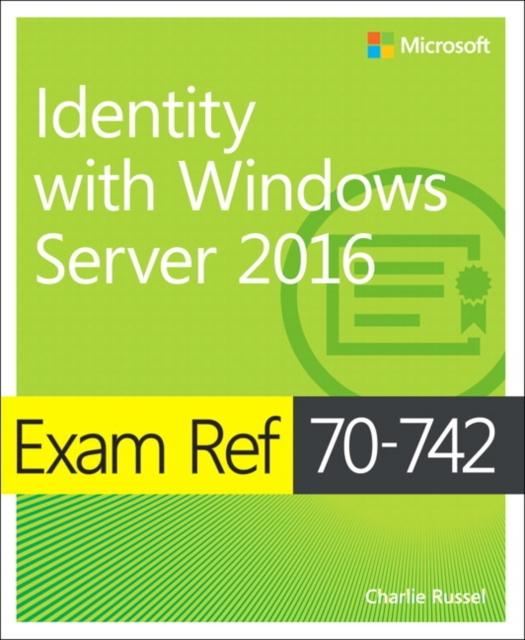 The Exam Ref 70-742 Identity with Windows Server 2016 Book