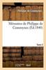 Книга Memoires De Philippe De Commynes. Tome 2