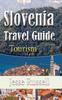 Книга Slovenia Travel Guide : Tourism