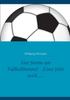The Vier Sterne Am Fussballhimmel - Einer Fehlt Noch...... Book