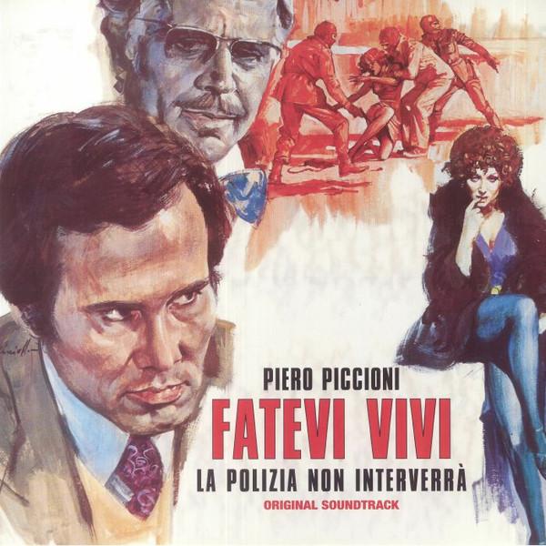 Виниловая пластинка PIERO PICCIONI - Fatevi Vivi La Polizia Non Interver MPILP010 Музыка для Имма 2023 Италия Джаз