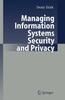 The Managing Information Systems Security and Privacy Book