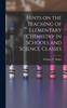 Книга Hints On the Teaching of Elementary Chemistry In Schools and Science Classes