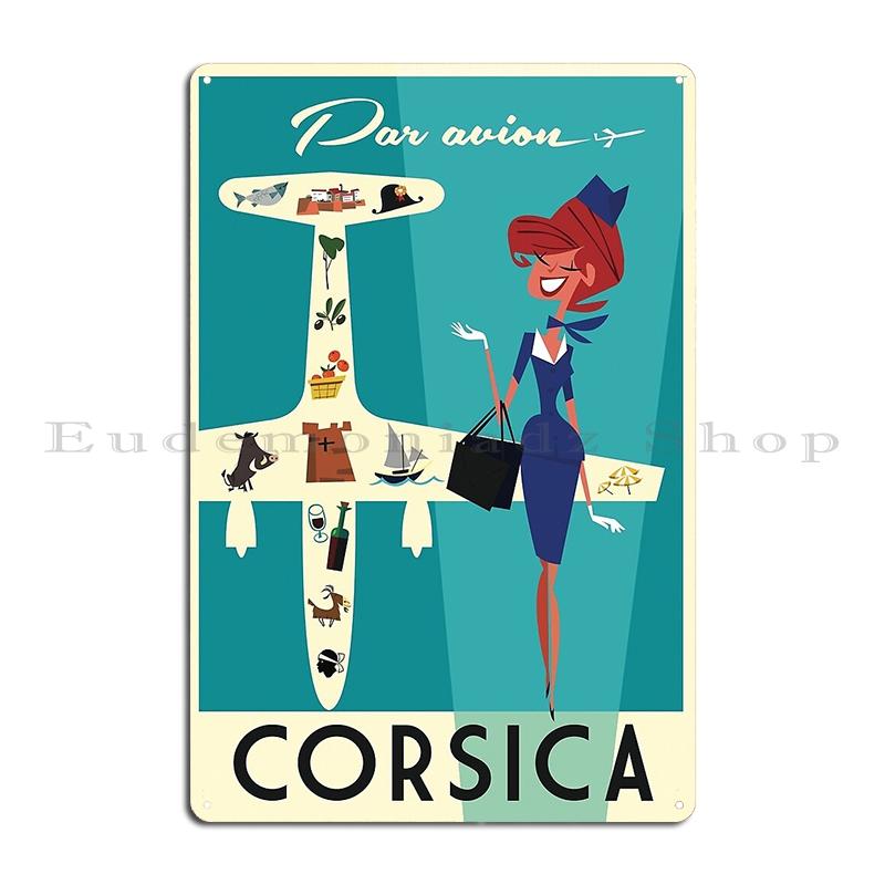 Fly To Corsica Travel Metal Plaque Poster Wall Mural Wall Plaque Garage Garage Designing Corsica Tin Sign Poster