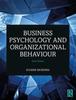 The Business Psychology and Organizational Behaviour Book