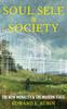 Книга State, Soul, and Society : The Transformation of Morality and the Modern State
