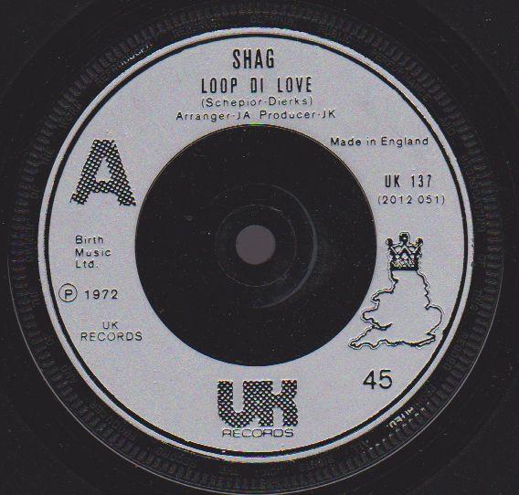 7inch Record SHAG - Loop Di Love UK137 UK Records 1976 UK Rock Used
