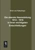 The Die Oberste Heeresleitung 1914 - 1916 In Ihren Wichtigsten Entschliessungen Book