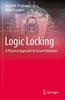 Книга Logic Locking : A Practical Approach To Secure Hardware