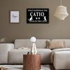 Catio Metal Sign Outdoor What Happens In The Catio Stays In The Catio Sign Indoor Wall Decor Funny Cat Sign Gift for Cat Lovers