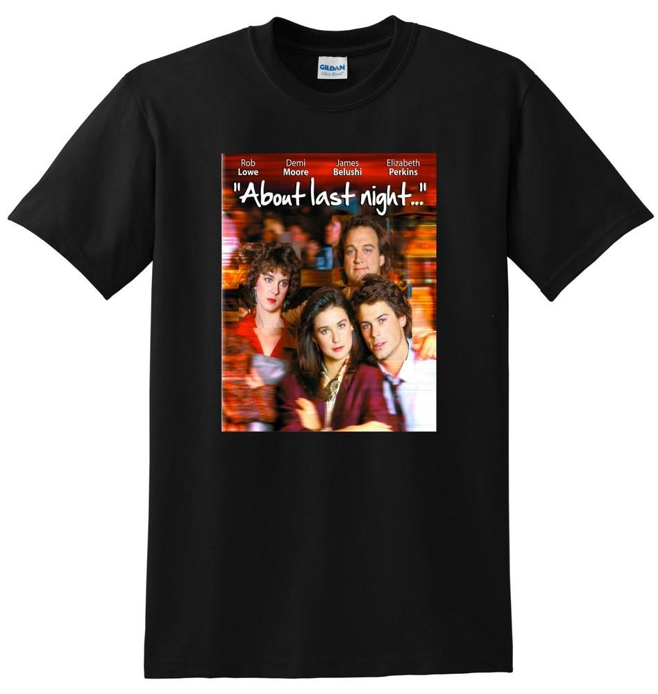 ABOUT LAST NIGHT T SHIRT 1986 4k bluray dvd cover poster SMALL MEDIUM LARGE XL Unisex T-Shirt