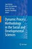 The Dynamic Process Methodology In the Social and Developmental Sciences Book