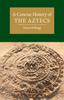 Книга A Concise History of the Aztecs