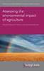 The Assessing the Environmental Impact of Agriculture Book