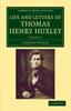Книга Life And Letters Of Thomas Henry Huxley Volume 1 by Thomas Henry Huxley - Paperback