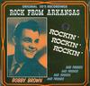 LP Пластинка VARIOUS - Rock From Arkansas - Rockin' Rockin LP8818 Белый лейбл Запись 1980 Нидерланды Рок