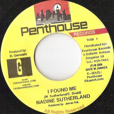 Пластинка 7 дюймов NADINE SUTHERLAND / MICHAEL HARRIS - I Found Me / Tell Me Why NONE Penthouse Recor 2004 Ямайка Регги, Ска и Даб Б/у