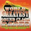 CD РАЗНЫЕ ИСПОЛНИТЕЛИ - Величайший в мире саундклэш, часть 2: WGSC02040402 World Greatest 2004 US Регги, Ска и Даб