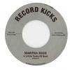 7-дюймовая пластинка MARTHA HIGH - A Little Taste Of Soul / Unwind You RK45069 Record Kicks 2017 Европа Soul/Funk