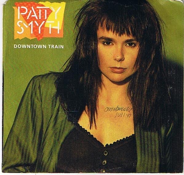 7inch Record PATTY SMYTH  Downtown Train 3807112 COLUMBIA 1987 US Rock Used