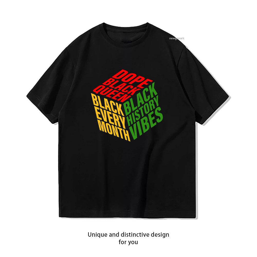 Black Queen Black Every Month Black History Vibes tshirt Women Unisex Casual cotton graphic t shirts Shortsleev outdoors