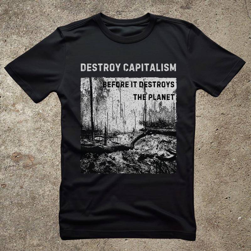 Destroy Capitalism Anarchist T Shirt Green Anarchist Tee Unisex Tee