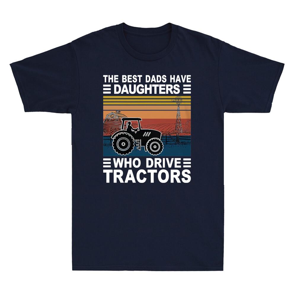 The Best Dads Have Daughters Who Drive Tractors Vintage Unisex's T-Shirt Black Tee