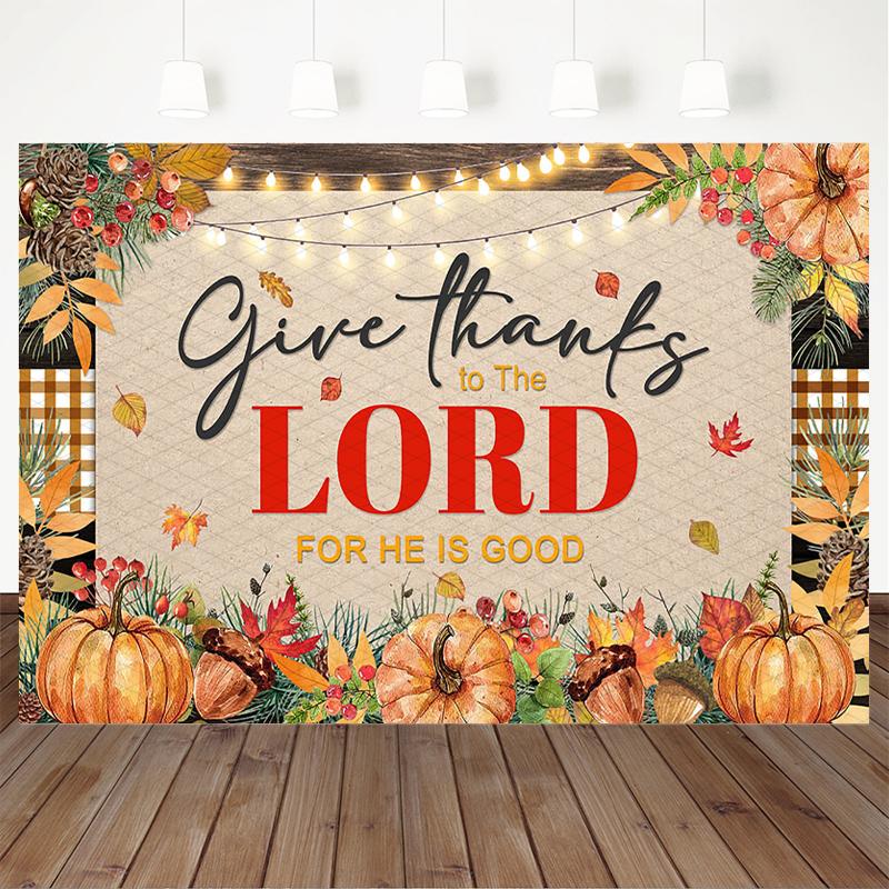 Mocsicka Give Thanks To The Lord Photography Backdrops Christian Thanksgiving Pumpkin Backgrounds Cloth Fall Church Party Banner