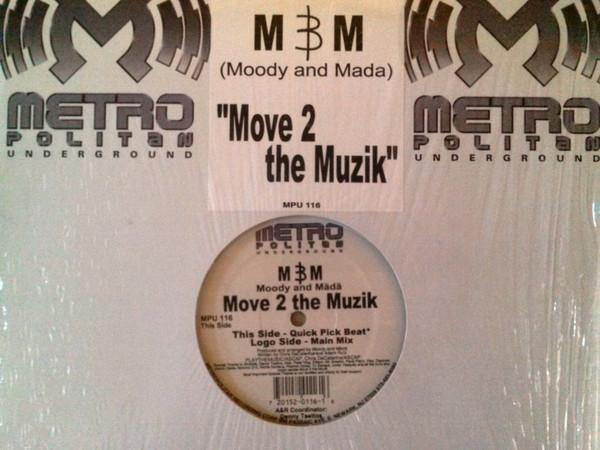 12-дюймовая пластинка MADA & MOODY - Move 2 The Muzik MPU116 Metropolitan Un 2000 US Dance & Electronica Б/у