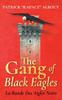 The The Gang of Black Eagles : La Bande Des Aigles Noirs Book