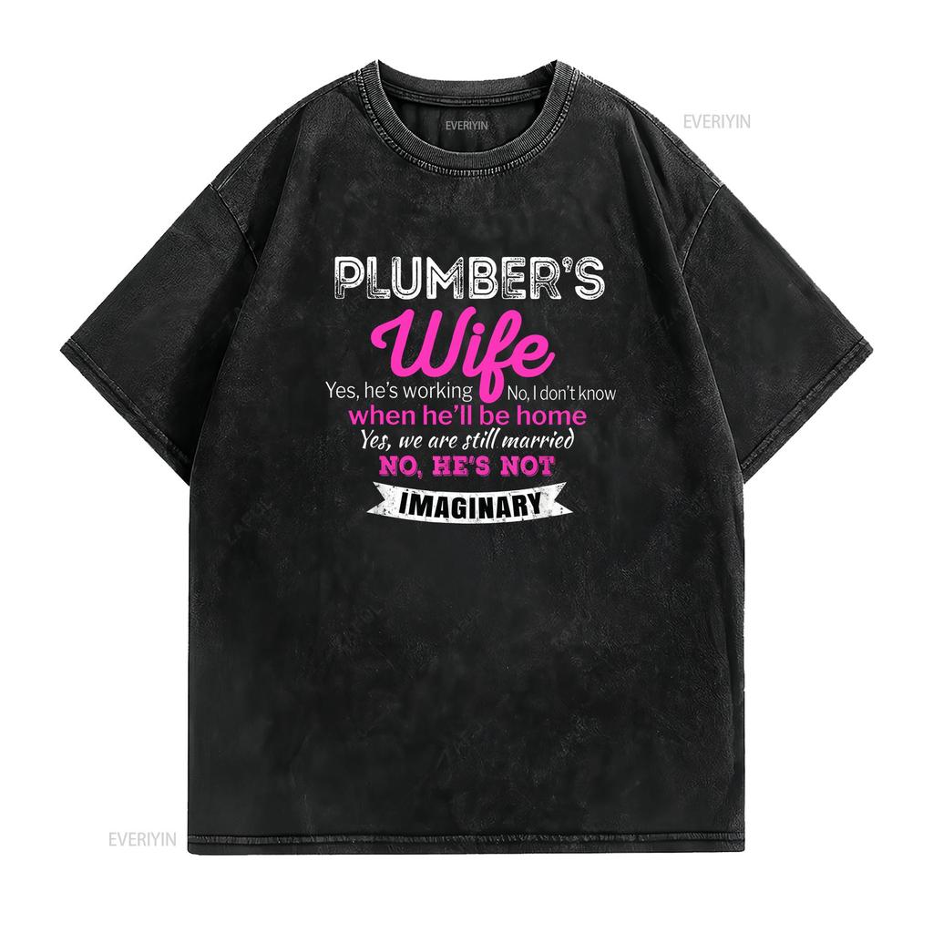 Plumbers Wife T Shirt Birthday For Her Funny Wedding Anniversary Vintage Washed Streetwear Versatile Soft Designer Clothes