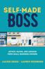 Книга Self-Made Boss: Advice, Hacks, and Lessons from Small Business Owners