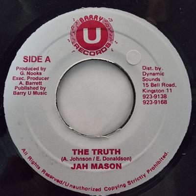 Пластинка 7 дюймов JAH MASON - Truth NONE Barry U Records 1999 Ямайка Регги, Ска и Даб Б/у