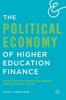 Книга The Political Economy of Higher Education Finance : The Politics of Tuition Fees and Subsidies In OECD Countries,1945-2015