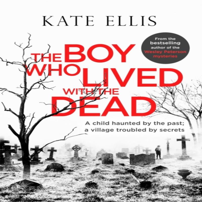 The Boy Who Lived with the Dead by Kate Ellis Paperback Book 9780349418353