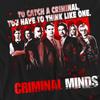Criminal Minds Mens Think Like One T-Shirt